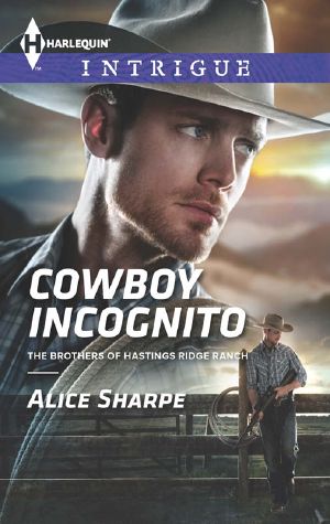 [The Brothers of Hastings Ridge Ranch 01] • Alice Sharpe